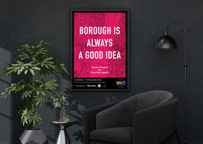Borough is Always a Good Idea Poster