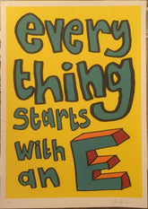 Everything Starts with an E (Yellow) - Oli Fowler (Signed by the artist)